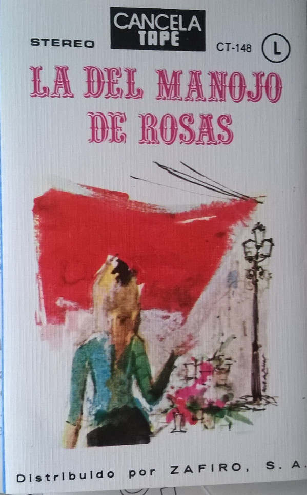 télécharger l'album Anselmo Carreño, F Ramos De Castro Y Pablo Sorozábal - La Del Manojo De Rosas