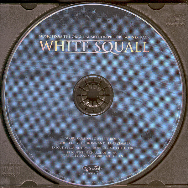 Various , Jeff Rona - White Squall - Music From The Original Motion Picture Soundtrack | Hollywood Records (HR-62040-2) - 3