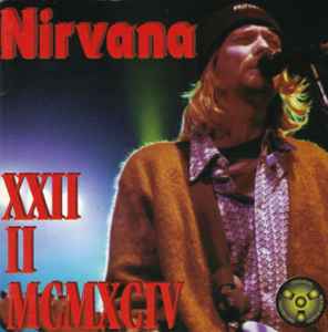 Nirvana - XXII II MCMXCIV
