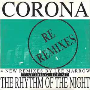 The Rhythm Of The Night (Re Remixes) - Corona