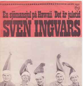 Sven-Ingvars - En Sjömansjul På Hawaii / Det Är Juletid