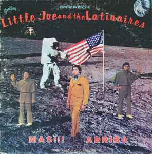 Little Joe & The Latinaires - Mas!!! Arriba