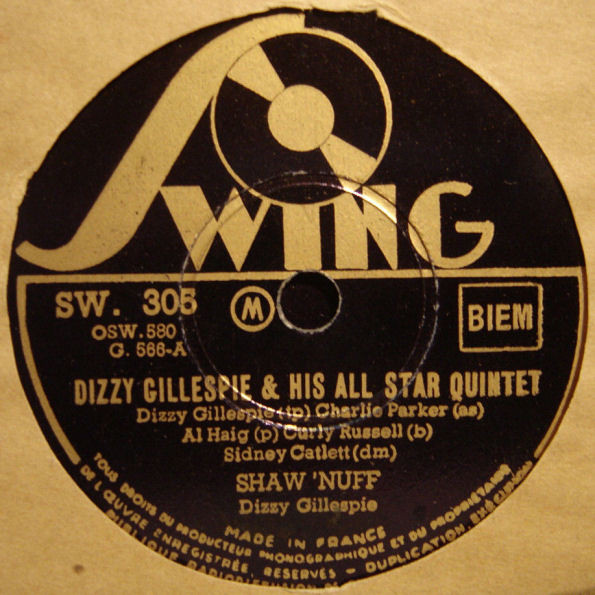 Dizzy Gillespie & His All Star Quintet / The Charlie Parker All 