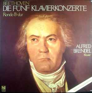 Ludwig van Beethoven - Die Fünf Klavierkonzerte / Rondo B-dur album cover