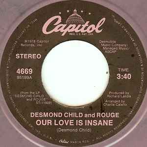 Desmond Child And Rouge - Our Love Is Insane / City In Heat