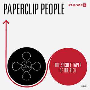 Paperclip People - The Secret Tapes Of Dr. Eich album cover