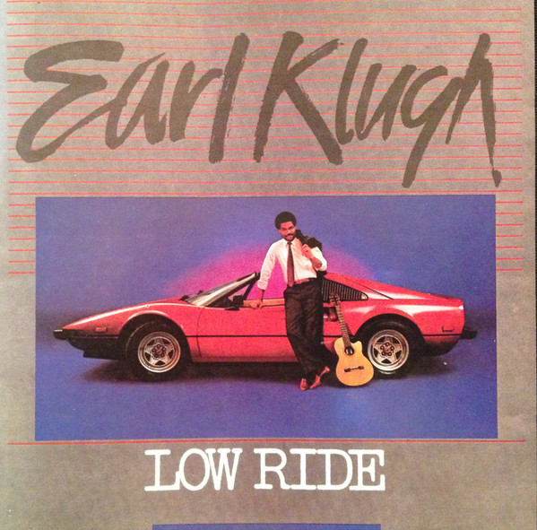 Low Ride Capitol Records 1983 #763211 Earl Klugh 