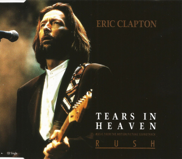Eric Clapton – Tears In Heaven (1992, CD) - Discogs