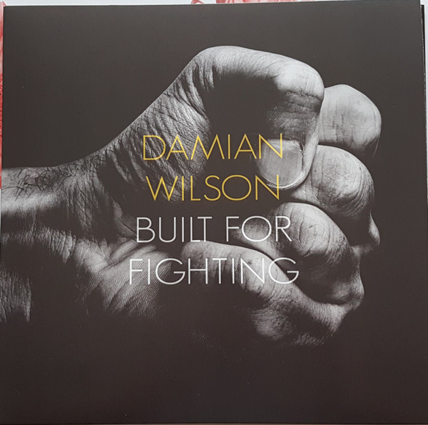 Damian Wilson – Built For Fighting (2016, Digipak, CD) - Discogs