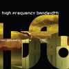 High Frequency Bandwidth - Hell Fire And Brimstone