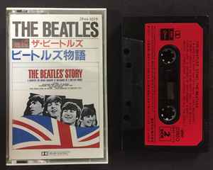The Beatles – The Beatles' Story = ビートルズ物語 (Cassette) - Discogs