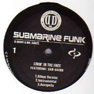 Submarine Funk - Livin' In The Free / Soak Some Game album cover