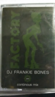Album herunterladen DJ Frankie Bones - Factory 303
