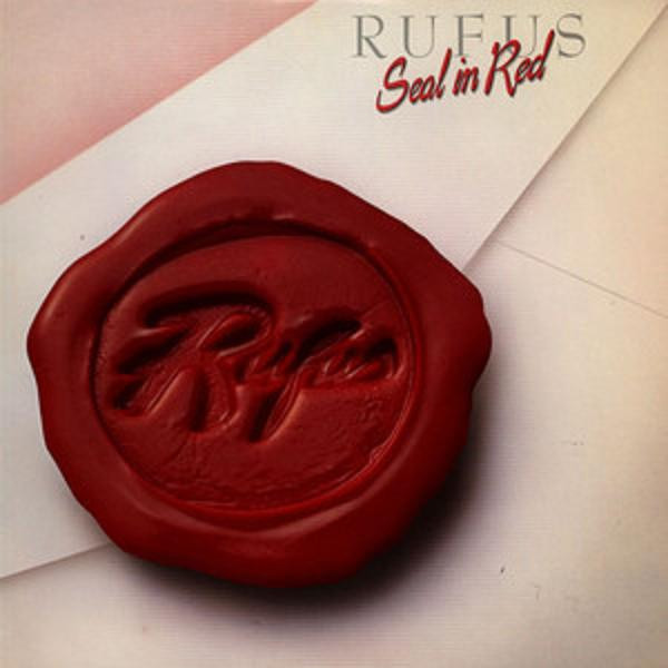 Rufus – Seal In Red (1983, Vinyl) - Discogs