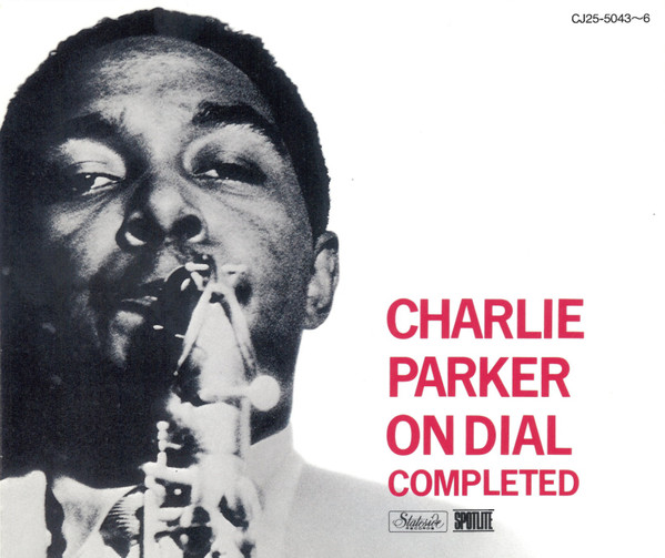 Charlie Parker On Dial Completed ＋8cmCD-www.rayxander.com
