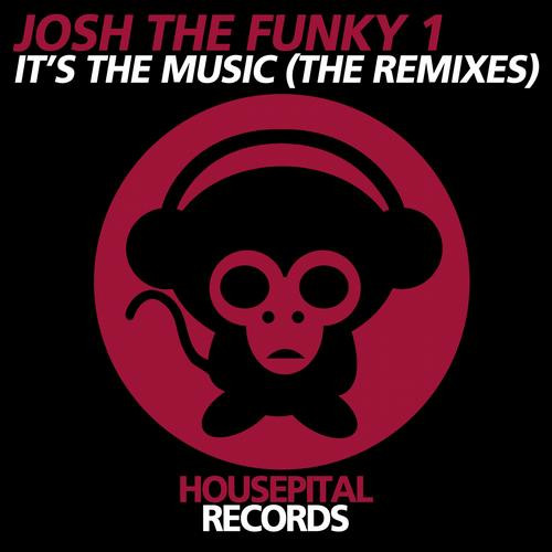 Album herunterladen Josh The Funky 1 - Its the Music The Remixes