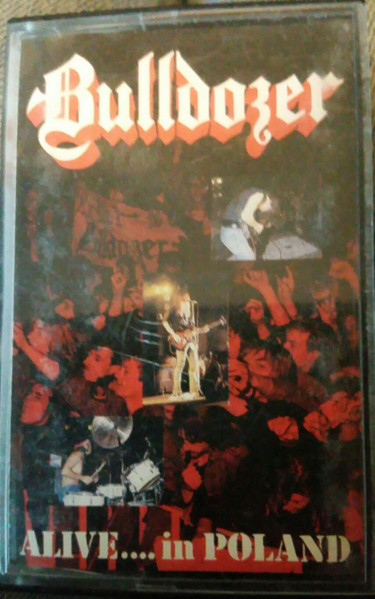 Bulldozer - Alive.... In Poland | Releases | Discogs