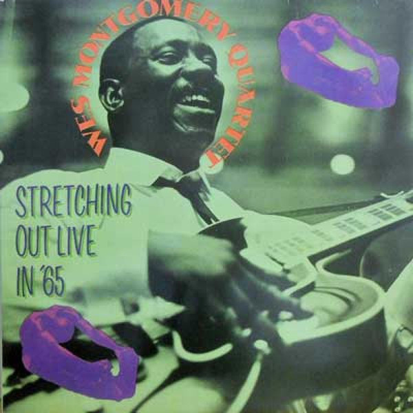 Wes Montgomery – Stretching Out Live In '65 (1986