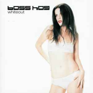 Boss Hog - Whiteout album cover