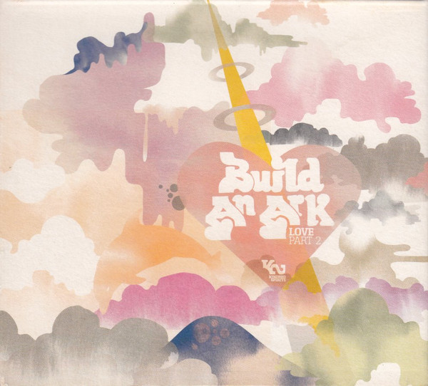 Build An Ark – Love Part 2 (2010, CD) - Discogs