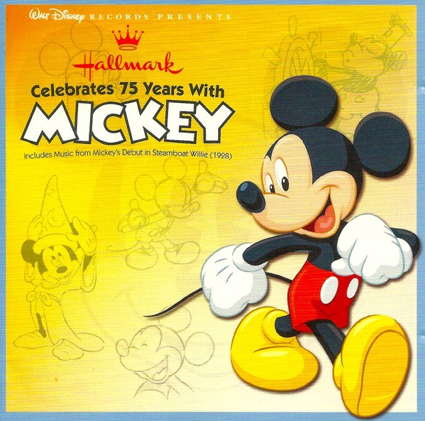 Hallmark Celebrates 75 Years With Mickey (2003, CD) - Discogs