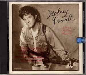 Jewel Of The South - Rodney Crowell