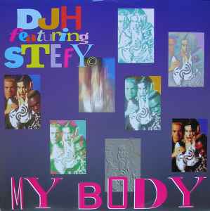 DJ H. Feat. Stefy - My Body