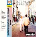 Cover of (What's The Story) Morning Glory?, 1995, Cassette