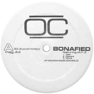 O.C. - Bonafied / U-N-I album cover