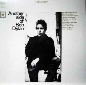 Bob Dylan – Another Side Of Bob Dylan (2019, 180g, Vinyl) - Discogs