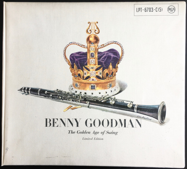 Benny Goodman – The Golden Age Of Swing (1956, Vinyl) - Discogs
