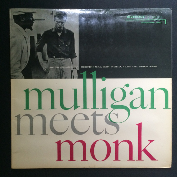 Thelonious Monk And Gerry Mulligan - Mulligan Meets Monk