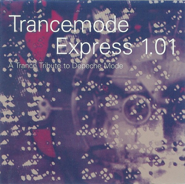 Trancemode Express 1.01 - A Trance Tribute To Depeche Mode (1996 