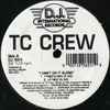 TC Crew - I Can't Do It Alone
