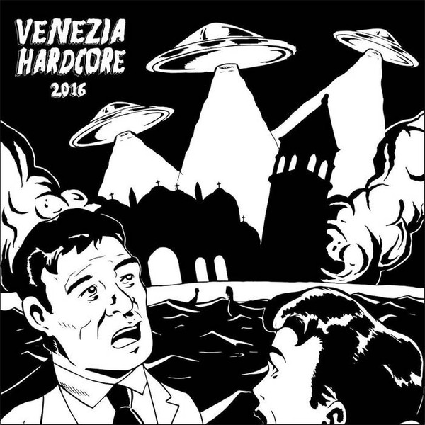 Album herunterladen Various - Venezia Hardcore Fest 2016