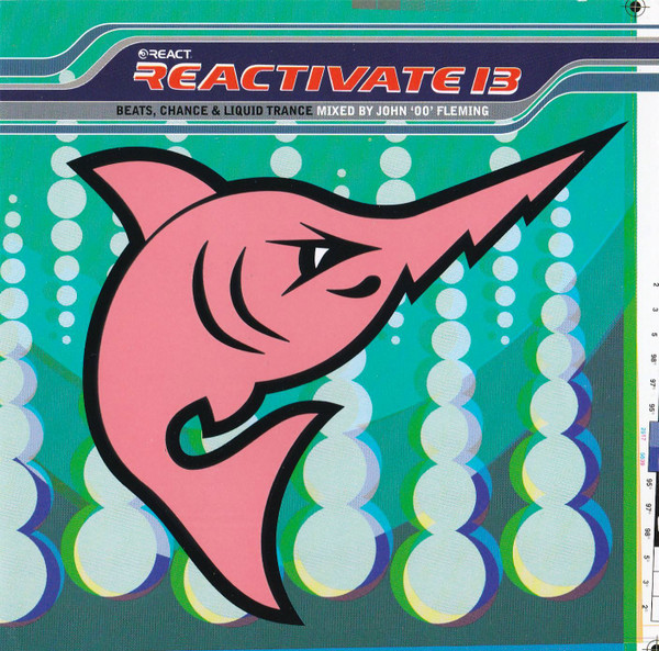 Reactivate 13 (Beats, Chance & Liquid Trance) (1998, CD) - Discogs