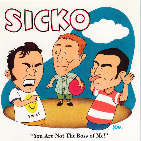 Sicko – You Are Not The Boss Of Me (1997, Vinyl) - Discogs