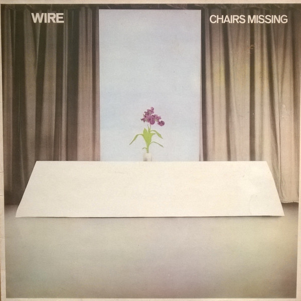 Wire – Chairs Missing (Vinyl) - Discogs