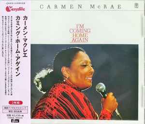 Carmen McRae - I'm Coming Home Again album cover