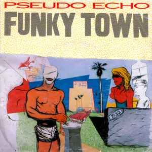 Pseudo Echo - Funky Town album cover