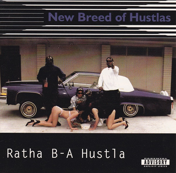 New Breed Of Hustlas – Ratha B-A Hustla (1993, CD) - Discogs