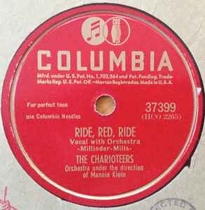The Charioteers - Ride, Red, Ride / So Long | Releases | Discogs
