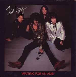 Waiting For An Alibi - Thin Lizzy