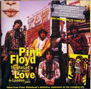 Pink Floyd - Tonite Let's All Make Love In London...Plus