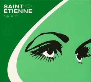 Saint Etienne - Sylvie album cover