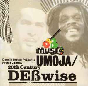 Umoja / 20th Century Debwise - Dennis Brown Presents Prince Jammy