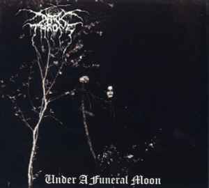 Under A Funeral Moon - Darkthrone