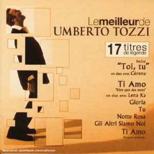 Umberto Tozzi - Le Meilleur De Umberto Tozzi album cover