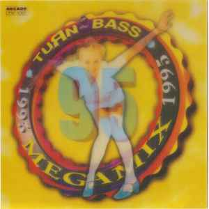Various - Turn Up The Bass Megamix 1995