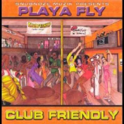 Playa Fly – Club Friendly (2002, CD) - Discogs